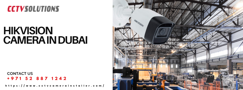Hikvision Camera in Dubai